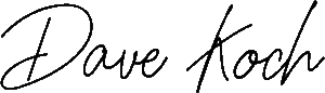 Dave Koch Signature